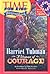 Harriet Tubman: A Woman of Courage (Time for Kids Biographies)