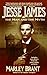 Jesse James: The Man and Th...