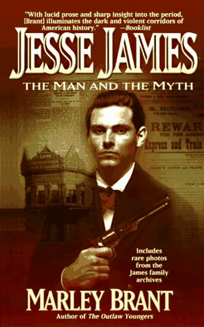 Jesse James: The Man and The Myth (Paperback)