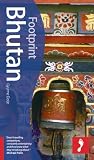 Footprint Bhutan (Footprint Handbooks) Footprint Bhutan (Footprint Handbooks)