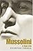 Mussolini: A New Life