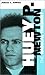 Huey P. Newton: The Radical...
