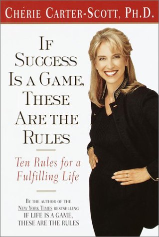 If Success Is a Game, These Are the Rules: Ten Rules for a Fulfilling Life (Hardcover)