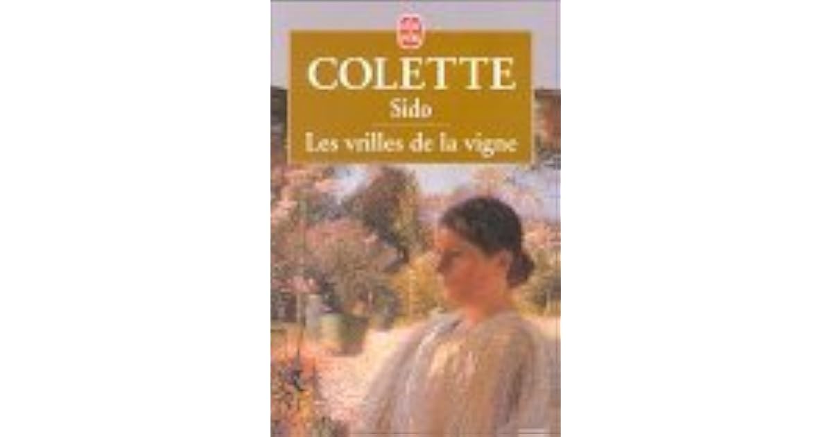 Sido suivi de Les vrilles de la vigne by Colette