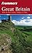 Frommer's Great Britain (Frommer's Complete Guides)