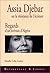 Assia Djebar, ou, La résistance de l'écriture: Regards d'un écrivain d'Algérie (French Edition)