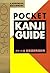 Kodansha's Pocket Kanji Guide (A Kodansha Dictionary)