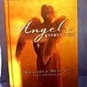 Angels Everywhere: Miracles & Messages