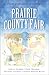 Prairie County Fair: A Chan...