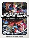 Cruising the Anime City by Patrick Macias