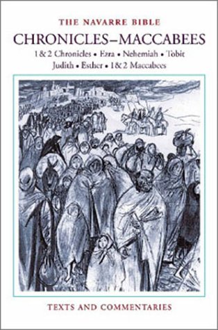 The Navarre Bible: Chronicles to Maccabees (The Navarre Bible: Old Testament)