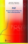POF - Polymer Optical Fibers for Data Communication POF - Polymer Optical Fibers for Data Communication