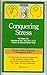 Conquering Stress (Barron's Business Success Guides)