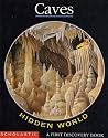 Hidden World: Caves Hidden World: Caves