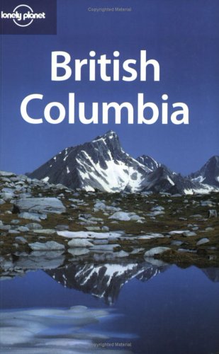 Lonely Planet British Columbia (Paperback)