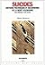 Suicides histoire, techniques et bizarreries de la mort volon... by Martin Monestier
