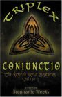 Triplex Coniunctio: Book One Of The Witch War Histories