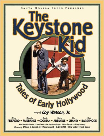 The Keystone Kid: Tales of Early Hollywood (Paperback)