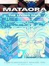MATAORA THE LIVING FACE Contemporary Maori Art MATAORA THE LIVING FACE Contemporary Maori Art