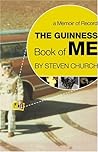 The Guinness Book of Me by Steven Church