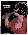 True Porn (True Porn, #1)
