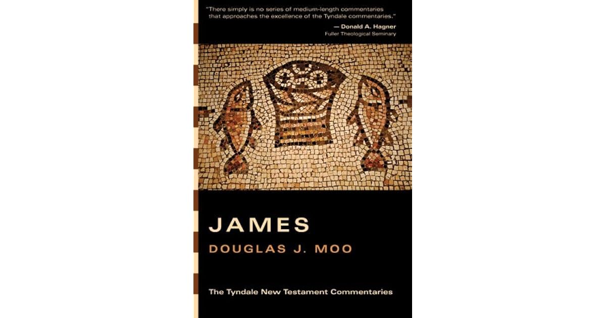 The Epistle of James An Introduction and Commentary by Douglas J. Moo