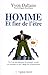 Homme et fier de l’être (French Edition)