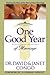 One Good Year of Marriage: ...