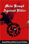 Mein Kampf Against Hitler Mein Kampf Against Hitler