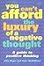 You Can't Afford the Luxury of acNegative Thought by John-Roger