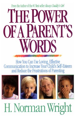 Power of a Parent's Words (Mass Market Paperback)