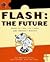 Flash the Future: Pocket Pc...