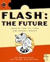 Flash the Future: Pocket Pc/Dvd/Itv/Video Game Consoles/Wireless