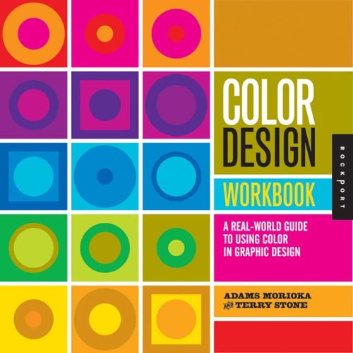 Color Design Workbook: A Real-World Guide to Using Color in Graphic Design (Hardcover)