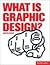 What Is Graphic Design? by Quentin Newark What Is Graphic Design? by Quentin Newark