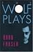 The Wolf Plays: Wolfboy & P...