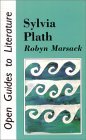 Sylvia Plath (Open Guides to Literature) Sylvia Plath (Open Guides to Literature)