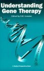 Understanding Gene Therapy (Medical Perspectives (BIOS))