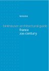 Architectural Guide France 20th Century Architectural Guide France 20th Century