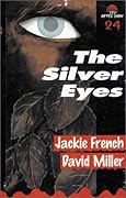 The Silver Eyes