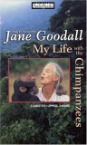 My Life with the Chimpanzees by Jane Goodall