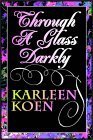 Through A Glass Darkly: Part 1 Of 3 (Audio Cassette)