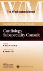 The Washington Manual Cardiology Subspecialty Consult The Washington Manual Cardiology Subspecialty Consult