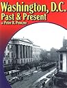 Washington D. C.: Past and Present