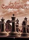 Jose Raul Capablanca: Games 1901-1924 (Games Collections)