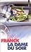 La dame du soir