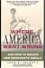 Where America Went Wrong by John R. Talbott