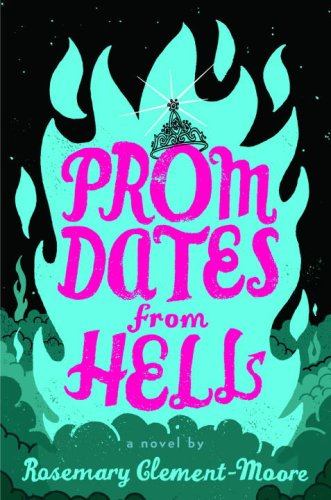 Prom Dates from Hell (Maggie Quinn: Girl Vs. Evil, #1)