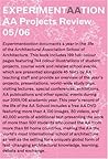 Experimentaation 05/06: Aa Projects Review