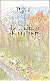 Le Château de ma ...